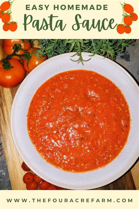 Easy Homemade Pasta Sauce The Four Acre Farm Recipes Receita