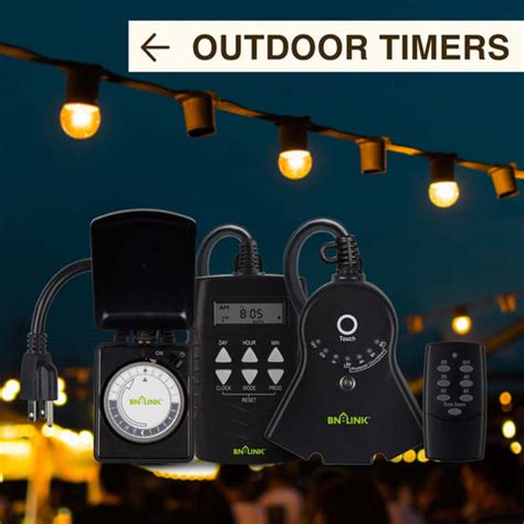 The automatic timers for your outdoor use. - BN-LINK