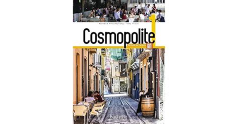 Cosmopolite 1: Livre de L'Eleve + DVD-ROM + Parcours Digital ...