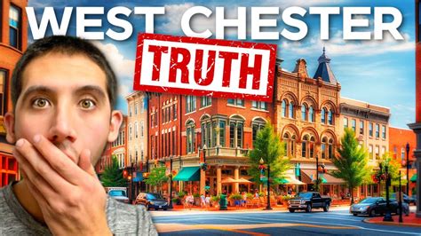 The Truth About Living In West Chester Pa Youtube