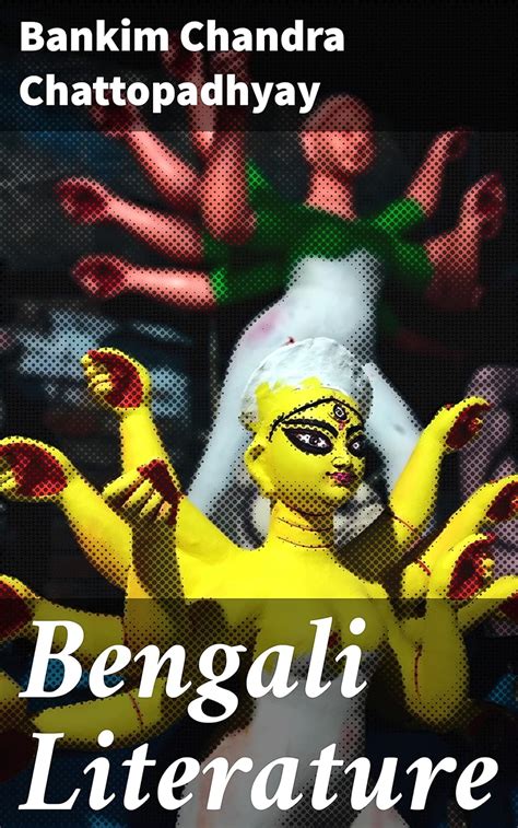 Bengali Literature Ebook Chattopadhyay Bankim Chandra