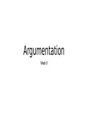 Argumentation 1 Pptx Argumentation Week 8 Argumentative Essays