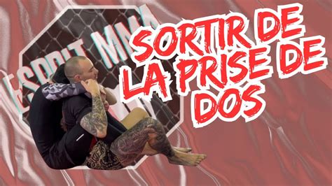 Comment sortir de la prise de dos technique mma jjb débutant YouTube