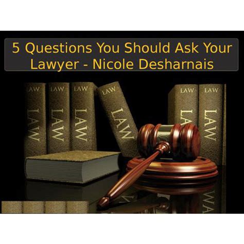 5 Questions You Should Ask Your Lawyer