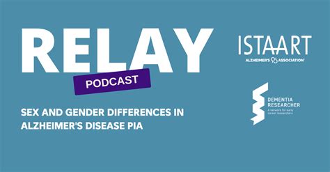 Istaart Relay Sex And Gender Differences In Alzheimers Pia