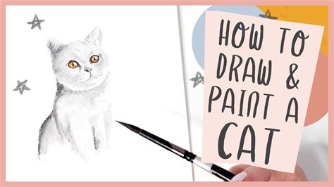 How To Draw And Paint A Cat With Watercolor Tutorial Youtube