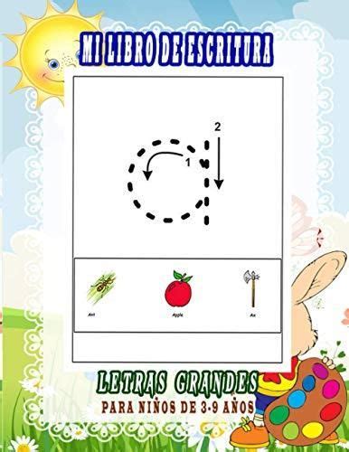 Mi Libro De Escritura Letras Grandes Para Niños De 3 9 Años Cuaderno De Kindergarten Para