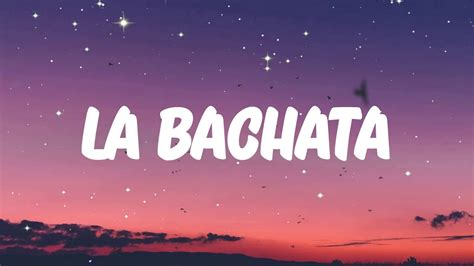 La Bachata Manuel Turizo Letra Lyrics Bad Bunny Ozuna Ei Alfa