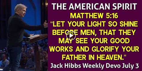 Jack Hibbs (July-03-2023) Weekly Devotional: THE AMERICAN SPIRIT