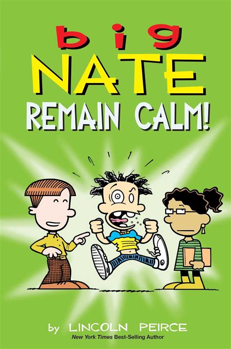 Big Nate: Remain Calm! (Volume 31): Peirce, Lincoln: 0050837466609 ...