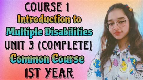 Introduction To Disabilities Unit 3 Complete Course 1 D Ed