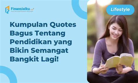 Yuk, Makin Open Minded dengan 20 Quotes Pendidikan Ini!