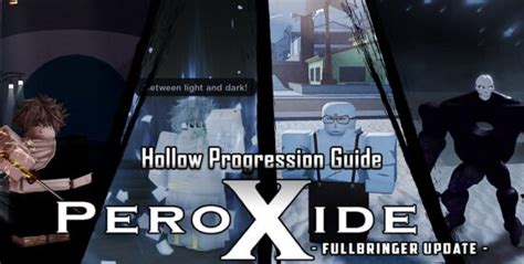 Peroxide Hollow Progression Guide Talk Android