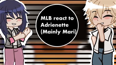 Mlb React To Adrinette Mainly Mari Mlb Youtube