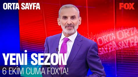 Orta Sayfa Yeni Sezonuyla 6 Ekim Cuma FOX Ta YouTube