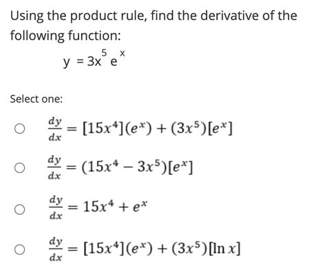 Solved Using The Product Rule Find The Derivative Of The