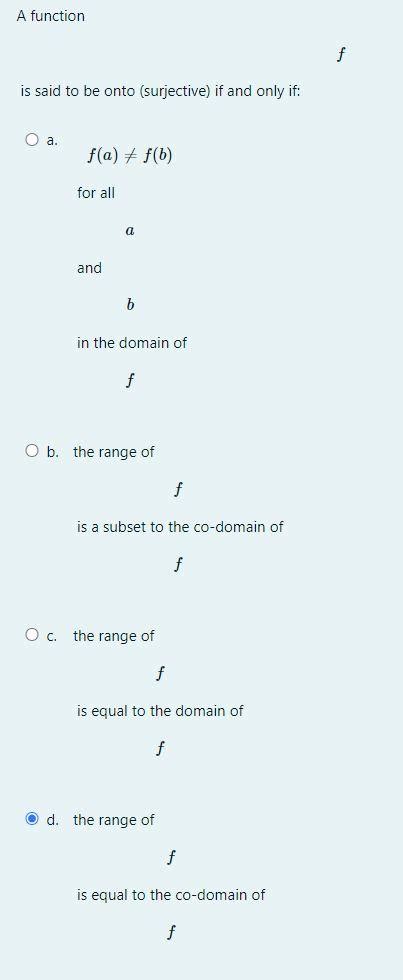 Solved Is Said To Be Onto Surjective If And Only If A