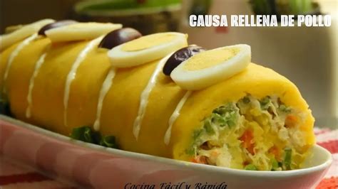 Causa Rellena De Pollo Con Verduras Causa En Forma De Pionono Youtube