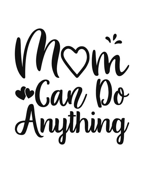 Mom Can Do Anything Svg Best Grandma Svg Grandma Shirt Svg Inspire