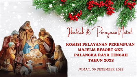 Ibadahandperayaan Natal Komisi Pelayanan Perempuan Majelis Resort Gke