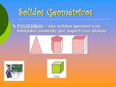 Sólidos Geométricos ppt carregar