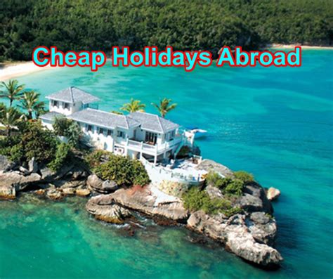 Cheap Holidays Abroad