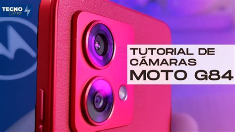 Gu A Completa De La C Mara Del Moto G G Youtube