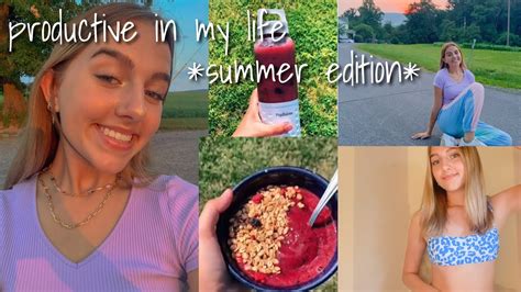 Productive Day In My Life Summer Edition Youtube