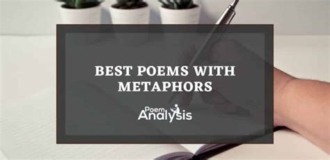 10 Of The Best Poems With Metaphors Poet Lovers Must Read