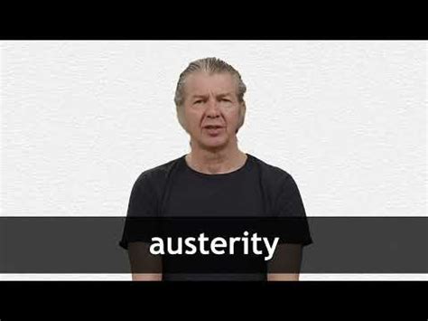 AUSTERITY PROGRAM definition and meaning | Collins English Dictionary