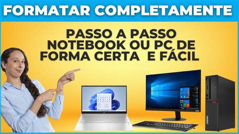 COMO FORMATAR COMPLETAMENTE O PC OU NOTEBOOK DA FORMA CERTA E FÁCIL