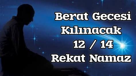 Berat Gecesi K L Nacak Rekat Namaz Ve Fazileti Youtube