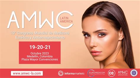 10 Congreso de Medicina Estética y Medicina Antienvejecimiento AMWC