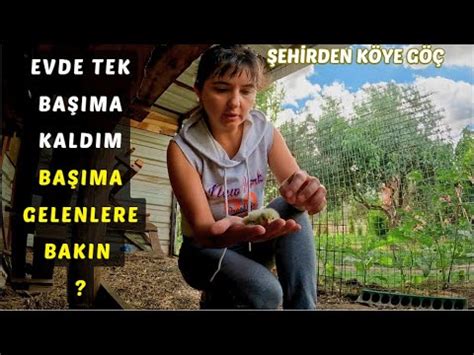 EVDE TEK BAŞIMA KALDIM BAŞIMA NELER GELDİ KÖY HAYATI KÖY EVİ