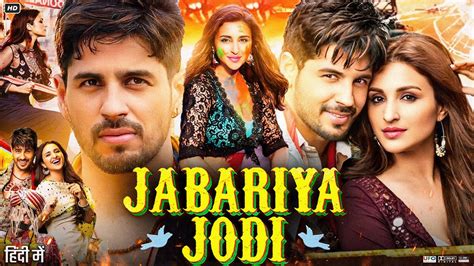 Jabariya Jodi Full Movie Sidharth Malhotra Parineeti Chopra Arjun