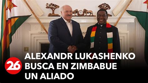 Alexandr Lukashenko Busca En Zimbabue Un Aliado Frente A Las Sanciones