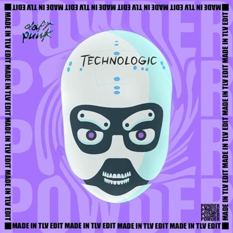 Stream Daft Punk Technologic Made In Tlv Edit By Powder Music Listen Online For Free On