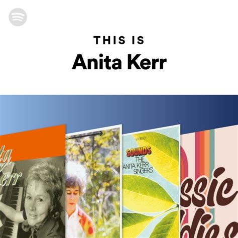 This Is Anita Kerr Playlist By Spotify Spotify