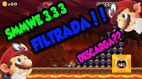 FILTRARON LA NUEVA VERSION B2 DE SMMWE 3 3 3 SMMWE 3 3 3 B2 SUPER