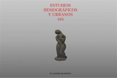 Estudios demográficos y urbanos vol 35 núm 3 COMECSO