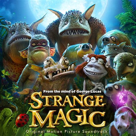 Buena Vista Records Set To Release Strange Magic Original Motion