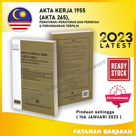 Akta Kerja 1955 Akta 265 Peraturan Peraturan Dan Perintah