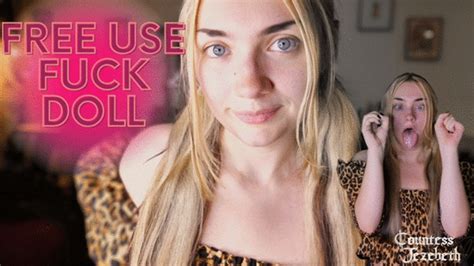 Free Use Fuck Doll Countess Jezebeth Clips4sale