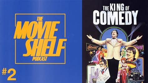 Episode The King Of Comedy The Movie Shelf Youtube