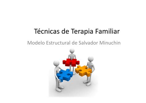 PDF Las Técnicas de Terapia Familiar de Salvador Minuchin