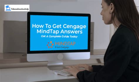 Top Tips On How To Get Cengage Mindtap Answers With Guide