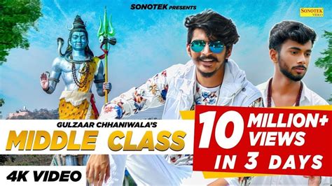 Gulzar Chaniwala Middle Class Full Song Latest Haryanvi Songs