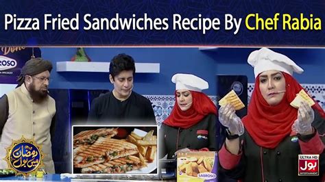 Pizza Fried Sandwiches Bol Ke Zayke Special Recipe Sahir Lodhi