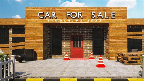 Car For Sale Simulator Make Your Fortune First Look K