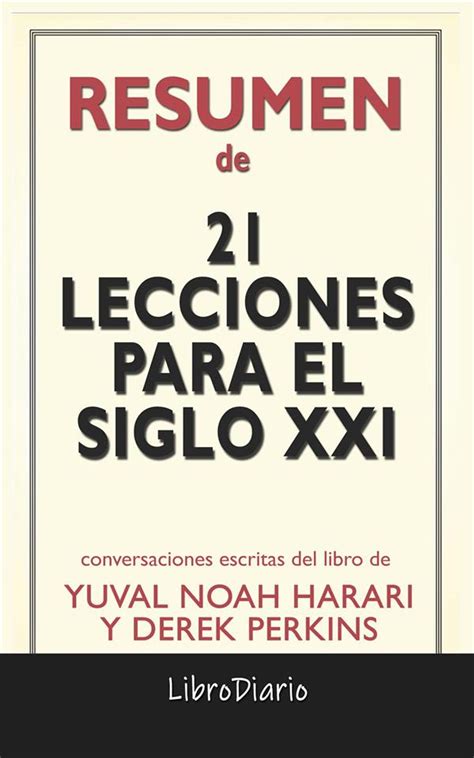 21 Lecciones Para El Siglo XXI de Yuval Noah Harari Y Derek Perkins